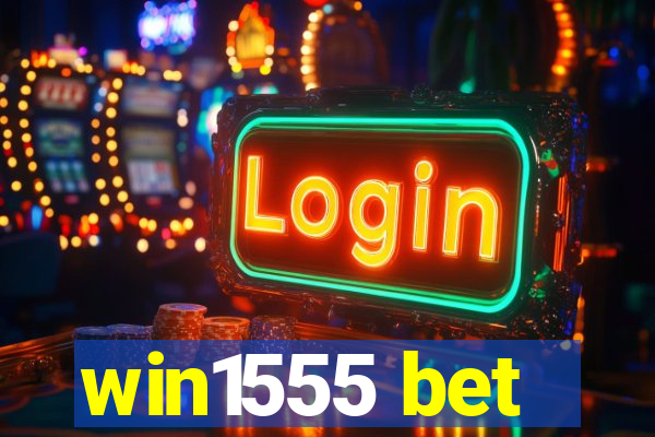 win1555 bet